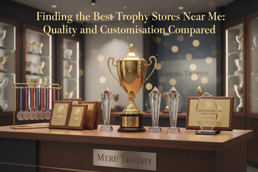 Top-Rated Trophy Stores Near Me : Price, Quality and Customisation Compared